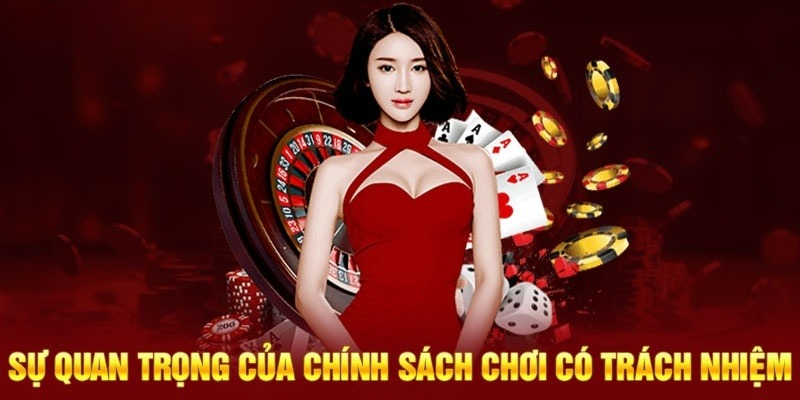 Tầm quan trọng của việc chơi có trách nhiệm Go99