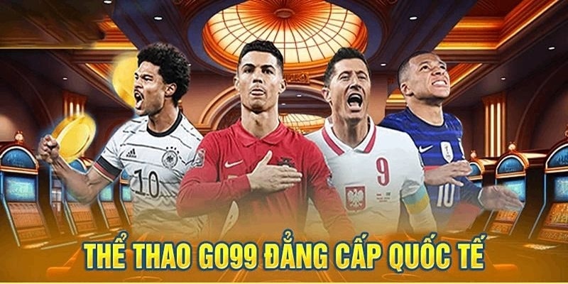 Cá cược bóng đá thể loại được yêu thích nhất tại Go99