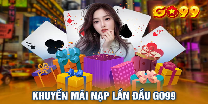 Cập nhật ưu đãi mới nhất cho thành viên tham gia xổ số Go99